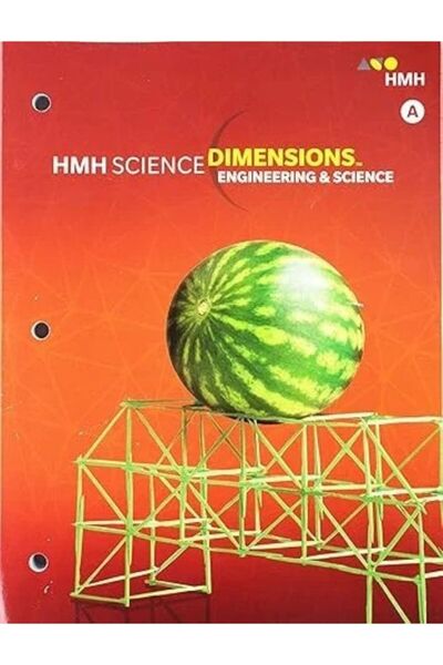 HMH SCIENCE DIMENSIONS "ENGINEERING & SCIENCE" MODULE A