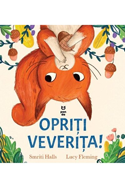 Editura Pandora M Opriti veverita!, Smriti Halls