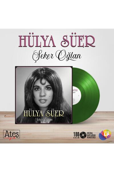 Ateş Müzik Hülya Süer - Şeker Oğlan (Renkli Plak)