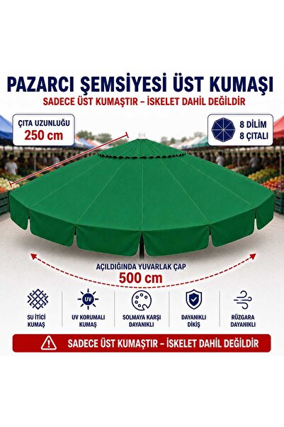 Şemsiyecim 8 Çıtalı Pazarcı Şemsiyesi Üst Kumaşı 500 cm Çap 250 cm Çıta Uyumlu
