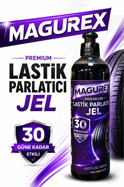 MAGUREX Premium Lastik Parlatıcı Jel 400 ml - 30 Güne Kadar Etkili Islak Görü...