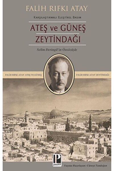 Pozitif Yayınları Ateş ve Güneş Zeytindağı (Karşılaştırmalı Eleştirel Basım)