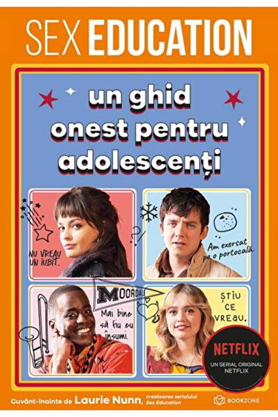 Editura Bookzone Sex Education. Un ghid onest pentru adolescenti