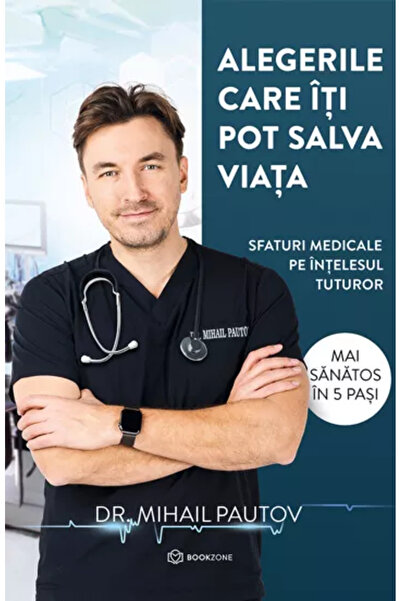 Editura Bookzone Alegerile care iti pot salva viata