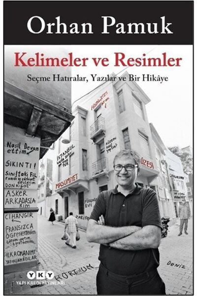 Yapı Kredi Yayınları Kelimeler ve Resimler & Seçme Hatıralar, Yazılar ve Bir ...