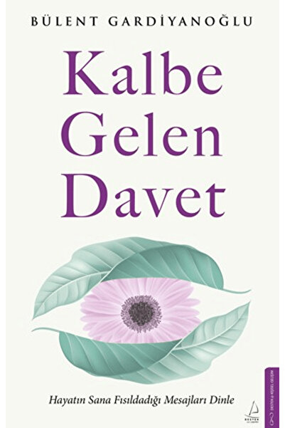 Destek Yayınları Kalbe Gelen Davet / Bülent Gardiyanoğlu / / 9786258594775