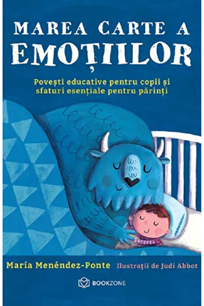 Editura Bookzone The Big Book of Emotions, Maria Menendez-Ponte - Bookzone Pu...