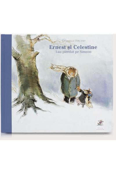 Editura Frontiera Ernest and Celestine Lost Simeon, Gabrielle Vincent - Front...