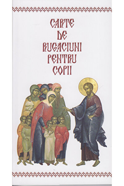 Editura Sophia Carte de rugăciuni pentru copii, - Editura Sophia