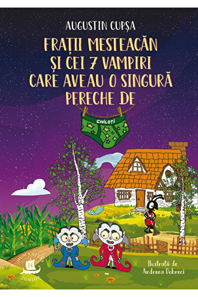 Editura Humanitas The Birch Brothers and the 7 Vampires Who Had Only One Pair...