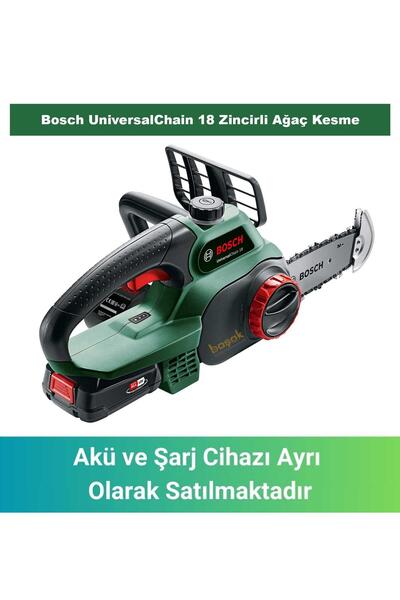 Bosch UniversalChain 18 (Akü ve Şarj Yoktur) Zincirli Ağaç Kesme 06008B8001