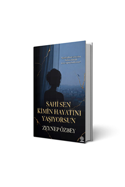 Bilgi Ağacı Yayınları Sahi Sen Kimin Hayatını Yaşıyorsun / Zeynep Özbey