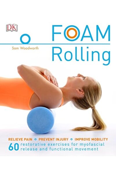CleanMax Foam Rolling: Relieve Pain - Prevent Injury - Improve Mobility; 60 R...