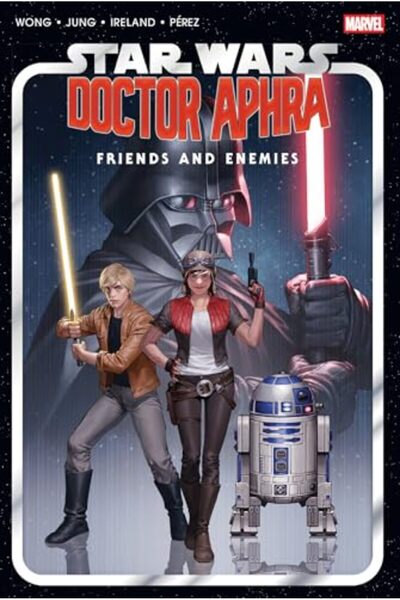 Marvel Comics Star Wars Doctor Aphra Friends And Enemies Omnibus