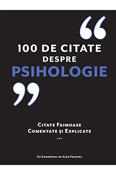 Editura DPH 100 Quotes About Psychology, Alex Fradera - DPH Publishing House
