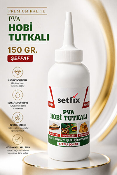Setfix Hobi Tutkalı, 150gr / Boncuk, Sim, Slime, Keçe, Ahşap, Karton, Kumaş, ...
