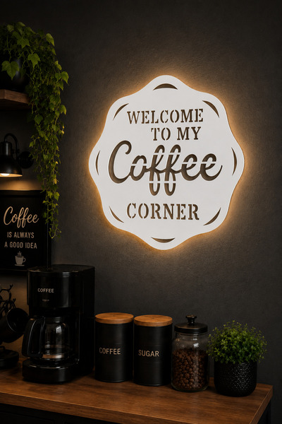 LED Işıklı Welcome To My Coffee Corner Ahşap Duvar Dekoru | Kahve Köşesi Dekorasyonu