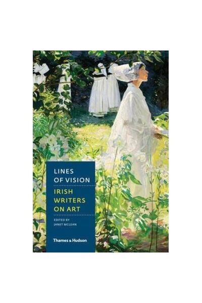 National Geographic Books Lines of Vision : Irish Writers on Art
