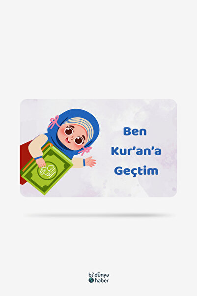 Bi Dünya Haber Ben Kur'an'a Geçtim (Kız Çocuk) Temalı Buzdolabı Magneti Mutfa...