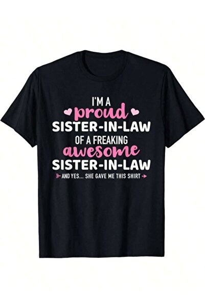 799 تي شيرت هدية مضحكة |   تي شيرت بطباعة "Proud Of An Awesome Sister-In-Law"...
