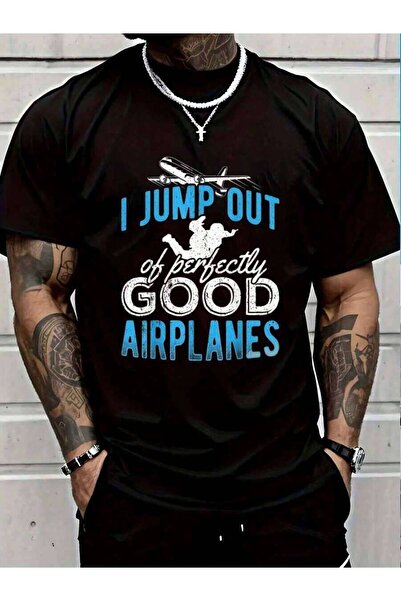 23ERVA 100% Cotton I Jump Out Of Perfectly Good Airplanes Chute Stunt Planes ...