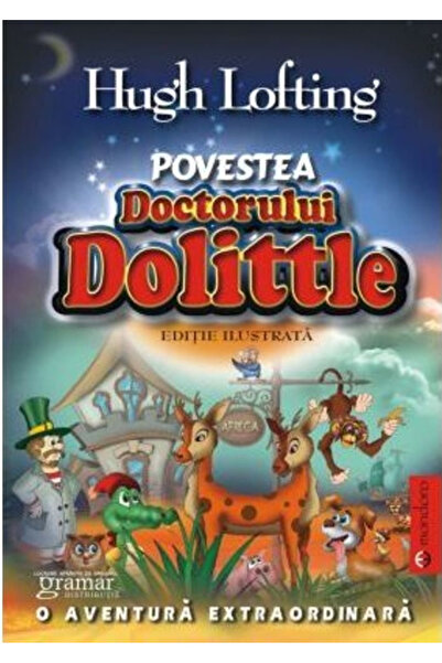 Mondoro Povestea Doctorului Dolittle - Hugh Lofting