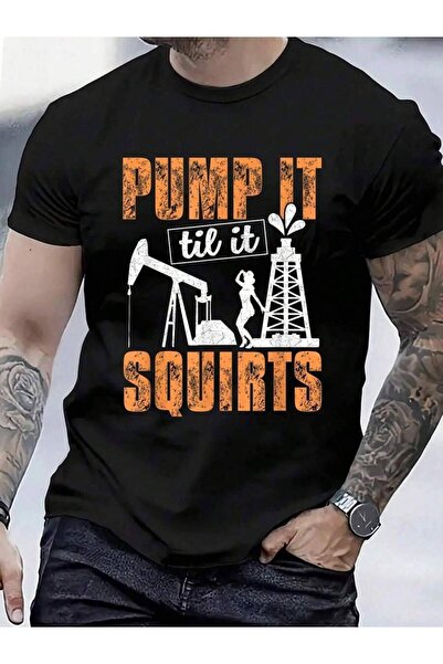 NOURAM تي شيرت 100% قطن بطباعة 'Pump Til It Squirts' - هدية مضحكة لعمال النفط...