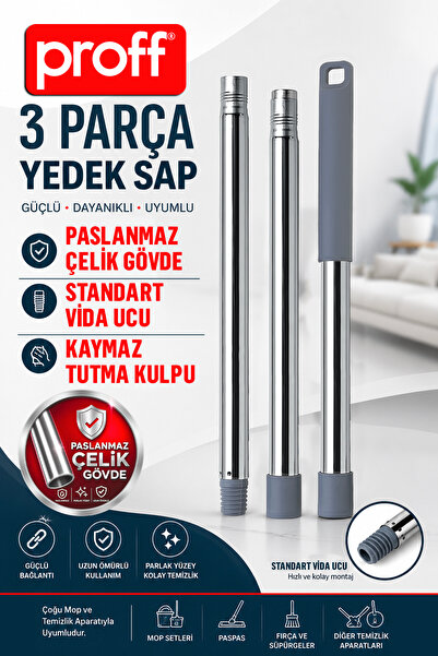 Proff 3 Parça Paslanmaz Çelik Yedek Sap 110 cm - Mop, Fırça, Çekçek ve Paspas...