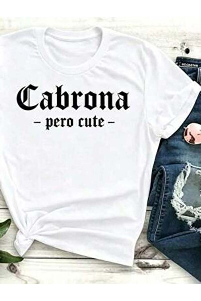 4CR Women's-ShirtCabrona Pero Cute - Shirt Tshirt Mexican Mexico Hispanic Fon...