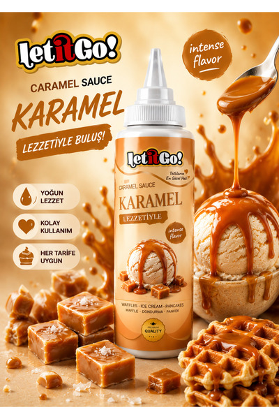 LET IT GO KARAMEL AROMALI SOS 300 GR *WAFFLE* KREP*PANKEK* TRİLİÇE SOSU