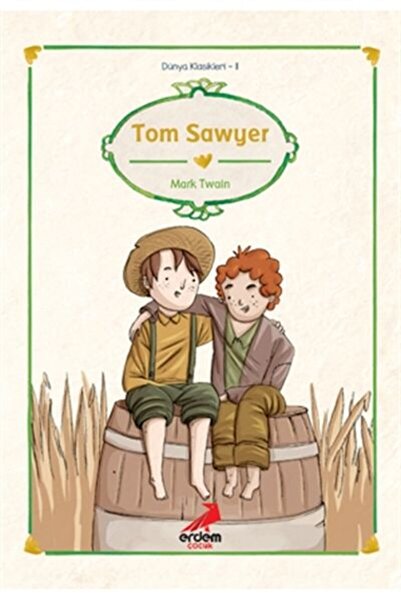 Erdem Yayınları Dünya Çocuk Klasikleri - Tom Sawyer