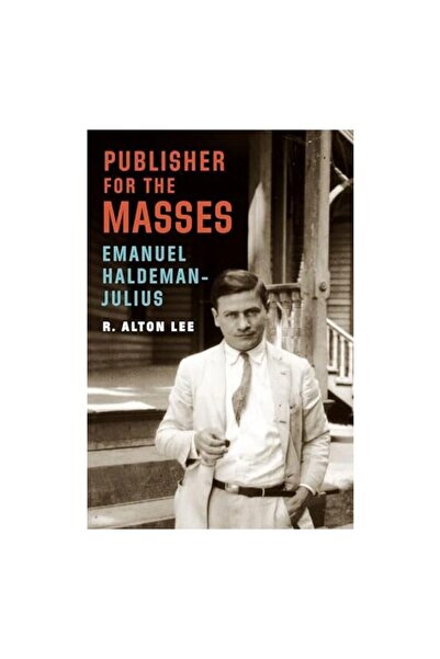 Generic (Unbranded) Publisher for the Masses, Emanuel Haldeman-Julius