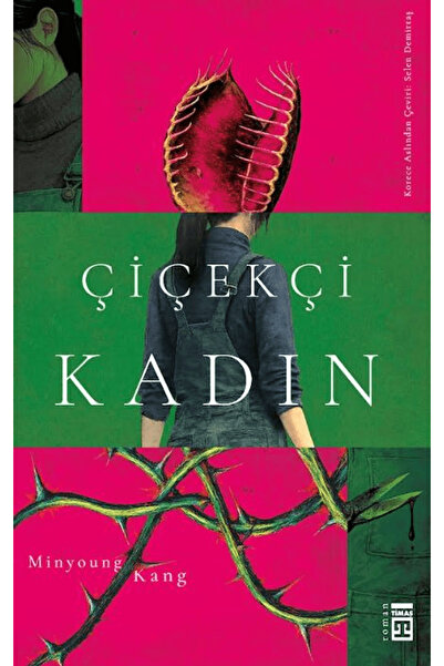 Timaş Yayınları Çiçekçi Kadın / Minyoung Kang / / 9786050850192