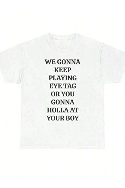 NOURAM تي شيرت بطباعة 'We Keep Playing Eye Tag Or You Gonna At Your Boy' - تي...