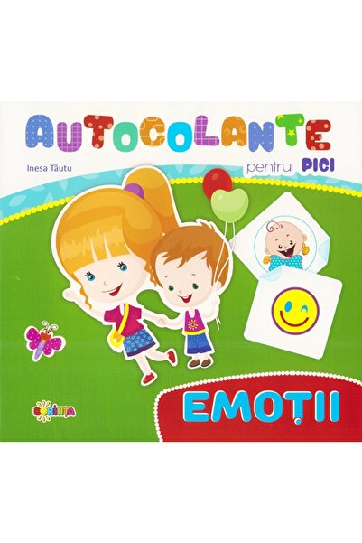Dorinta Autocolante pentru pici: Emotii - Inesa Tautu