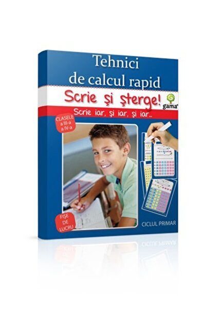 Gama Scrie si sterge - Tehnici de calcul rapid