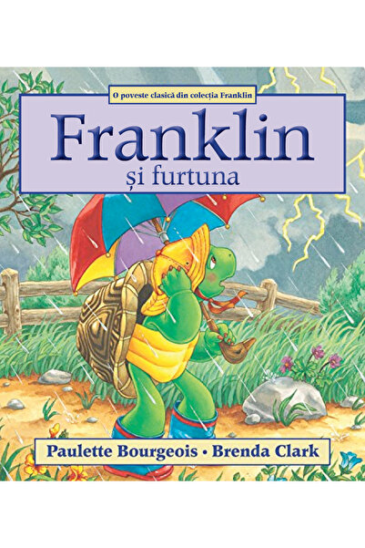 Katartis Franklin si furtuna - Paulette Bourgeois, Brenda Clark