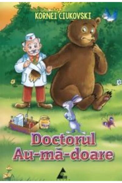 Agora Doctorul Au-ma-doare - Kornei Ciukovski