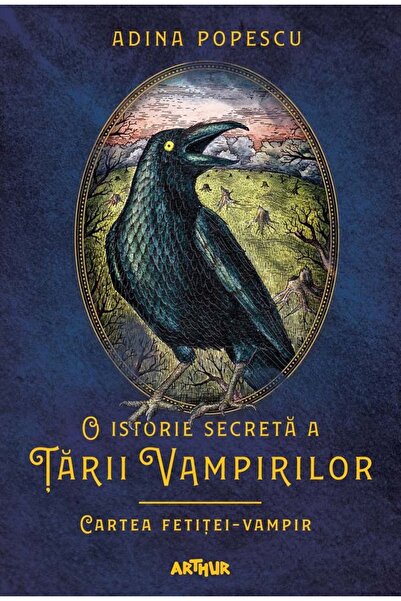 Grupul Editorial Art O istorie secreta a Tarii Vampirilor 2: Cartea fetitei-v...