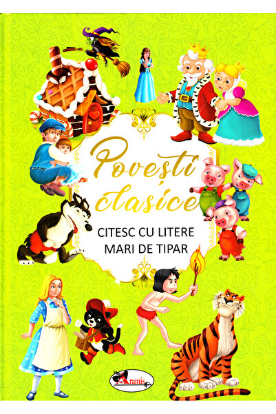 Aramis Povesti clasice. Citesc cu litere mari de tipar