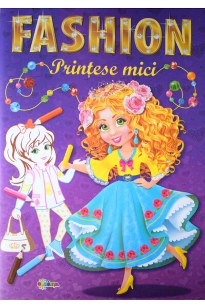 Dorinta Marea carte de colorat: Fashion. Printese mici