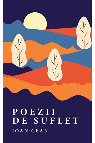 Editura Creator Poezii de suflet - Ioan Cean