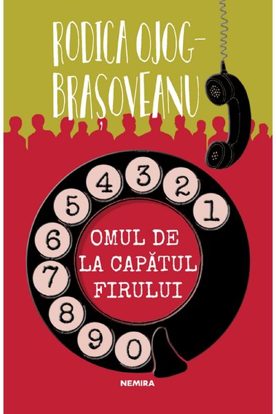 Nemira Omul de la capatul firului - Rodica Ojog-Brasoveanu