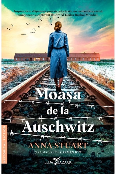 LEDA Moasa de la Auschwitz - Anna Stuart