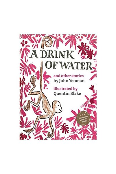 Thames & Hudson A Drink of Water : and other stories