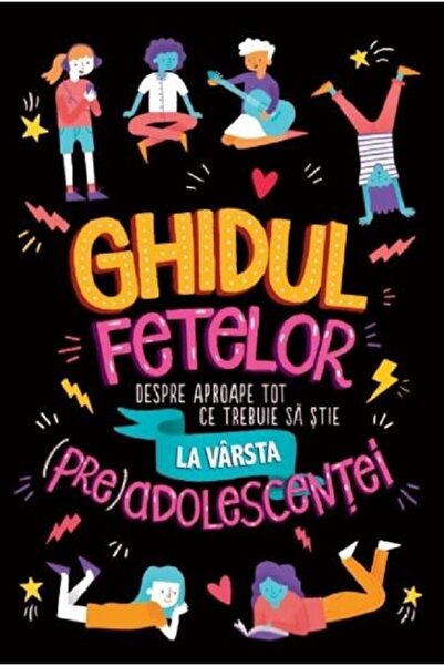 Prut Ghidul fetelor despre aproape tot ce trebuie sa stie la varsta (pre)adol...