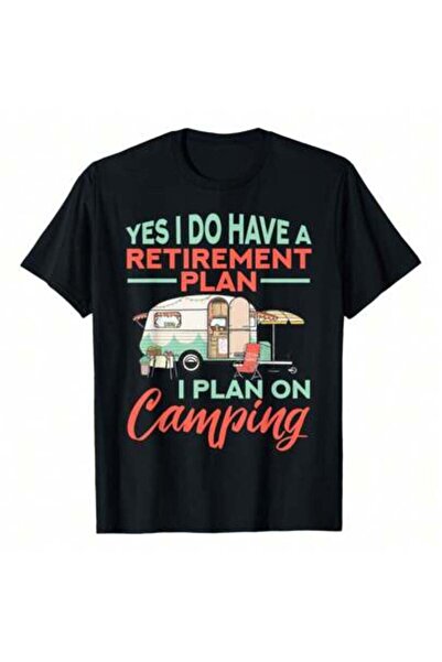 k222 Yes I Do Have A Plan - Retirement Camping T-Shirt, 220g Pure Cotton, Cas...