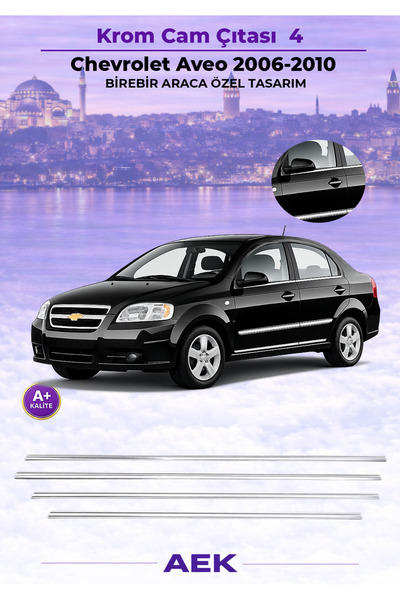 AEK Modern Chevrolet Aveo Cam Çıtası 2011- Paslanmaz Çelik