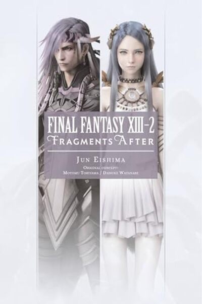 Diamond Book Distributors Final Fantasy XIII-2: Fragments After