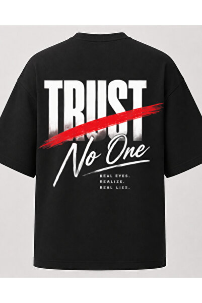 Trust No One Oversize T-Shirt – Slogan Baskılı Streetwear